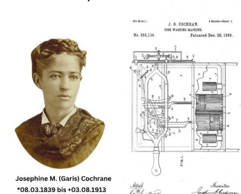 Links im Bild "die Mutter aller Spülmaschinen" Josephine Cochrane, rechts im Bild Ihre Patentanmeldung 1886 für die erste funktionierende Geschirrspülmaschine...