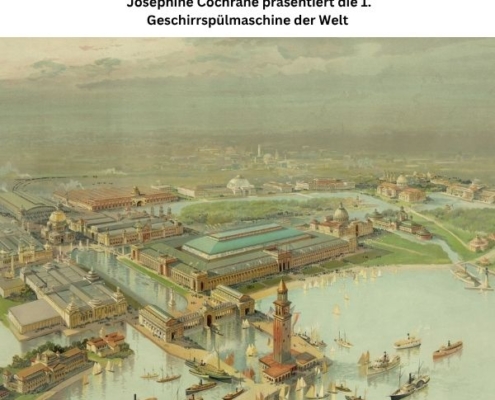 Hier im Bild die Weltausstellung im Jahr 1893 in Chicago / USA bei der die erste Geschirrspülmaschine von der Mutter aller Spülmaschinen ausgezeichnet wurde...